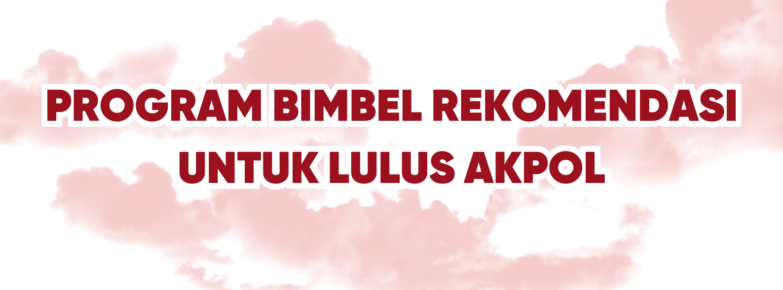 apa keunggulan bimbel Akpol di bimbel plc pekanbaru